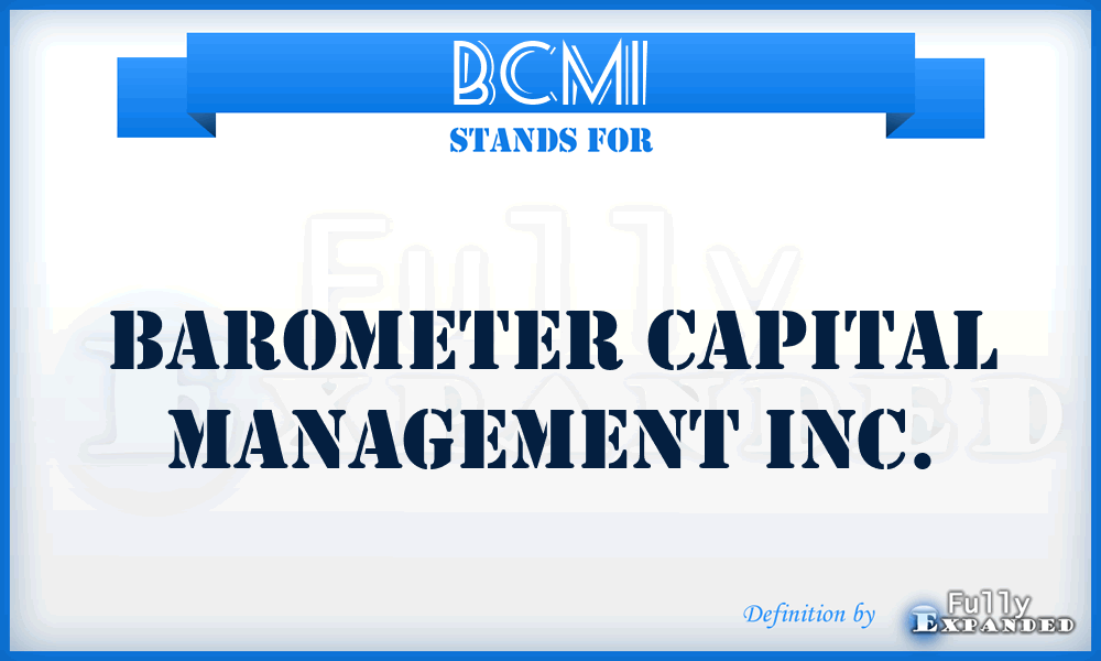 BCMI - Barometer Capital Management Inc.
