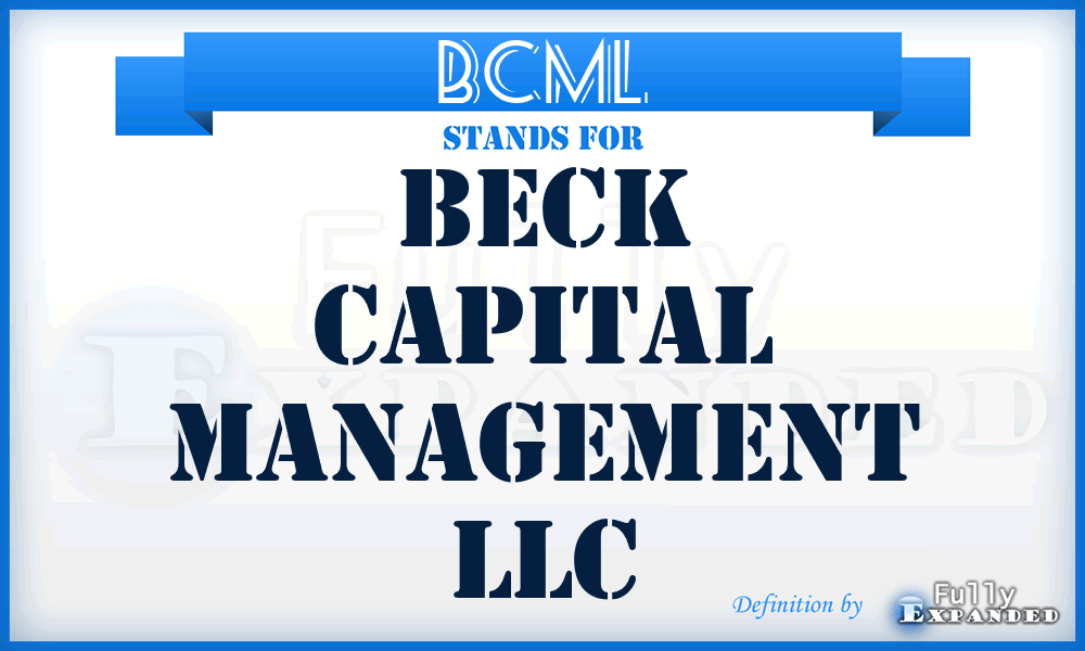 BCML - Beck Capital Management LLC