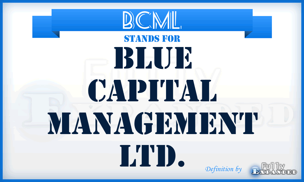 BCML - Blue Capital Management Ltd.