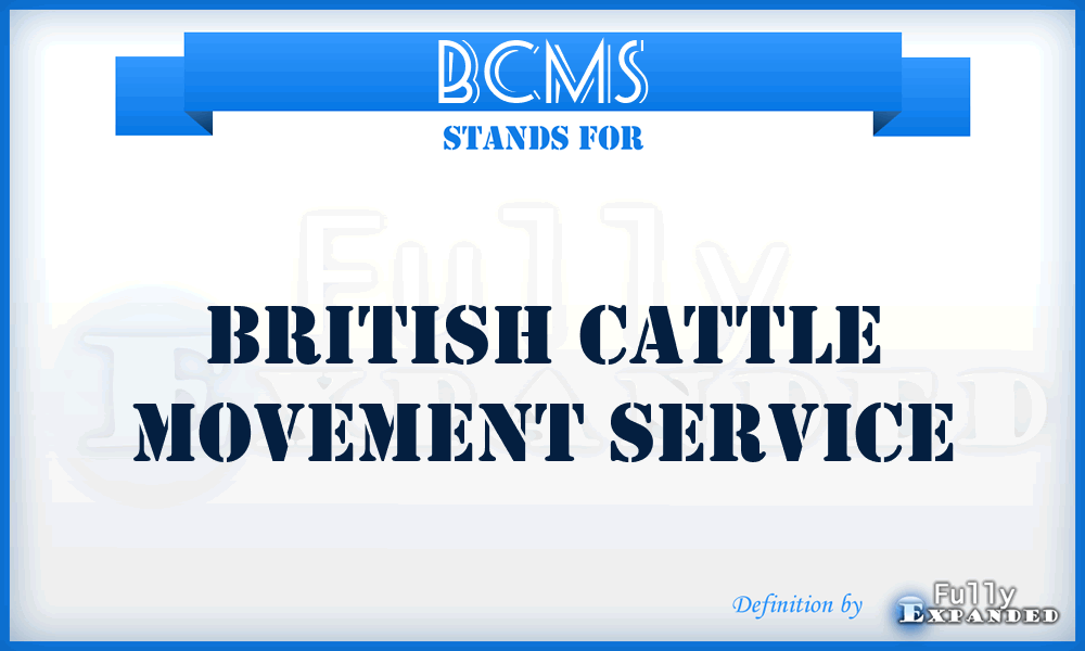 BCMS - British Cattle Movement Service