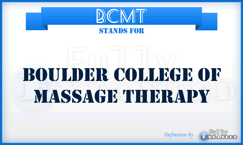 BCMT - Boulder College of Massage Therapy