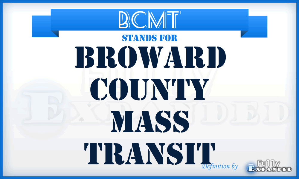 BCMT - Broward County Mass Transit