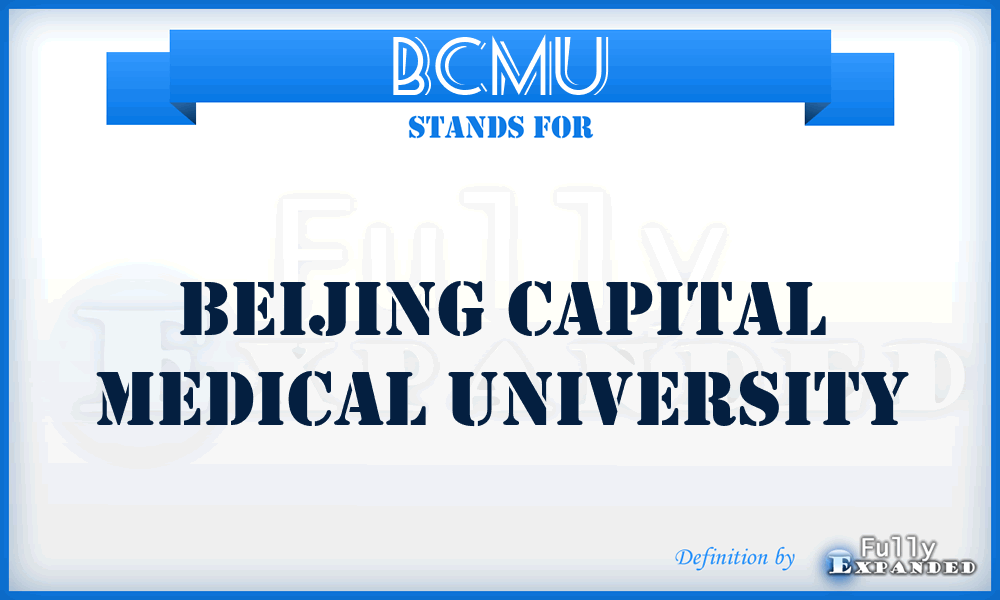 BCMU - Beijing Capital Medical University