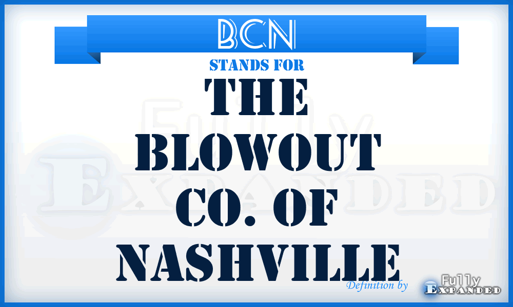 BCN - The Blowout Co. of Nashville