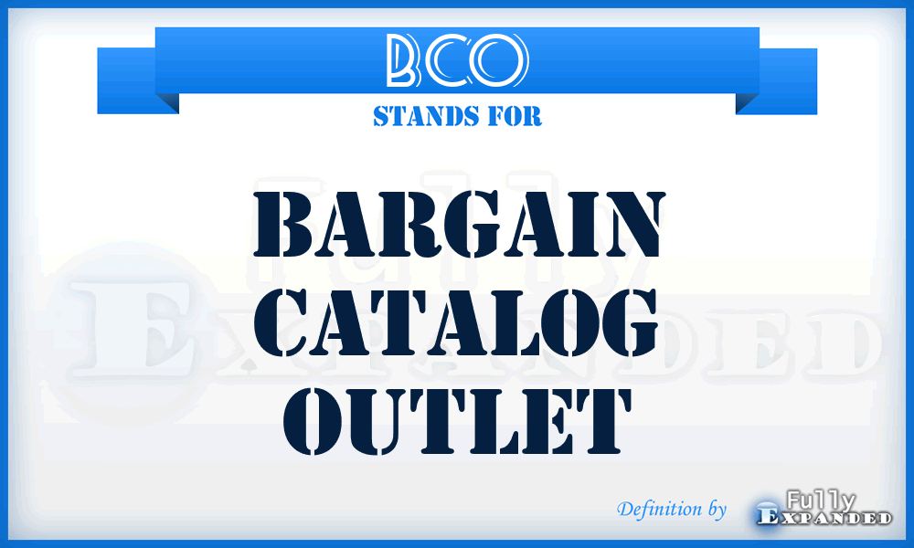 BCO - Bargain Catalog Outlet