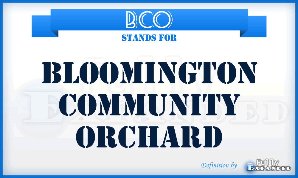 BCO - Bloomington Community Orchard