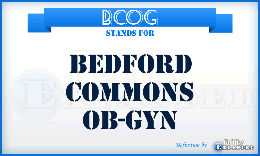 BCOG - Bedford Commons Ob-Gyn