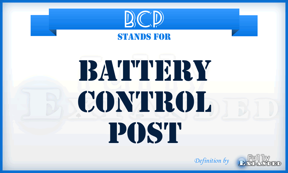 BCP - Battery Control Post