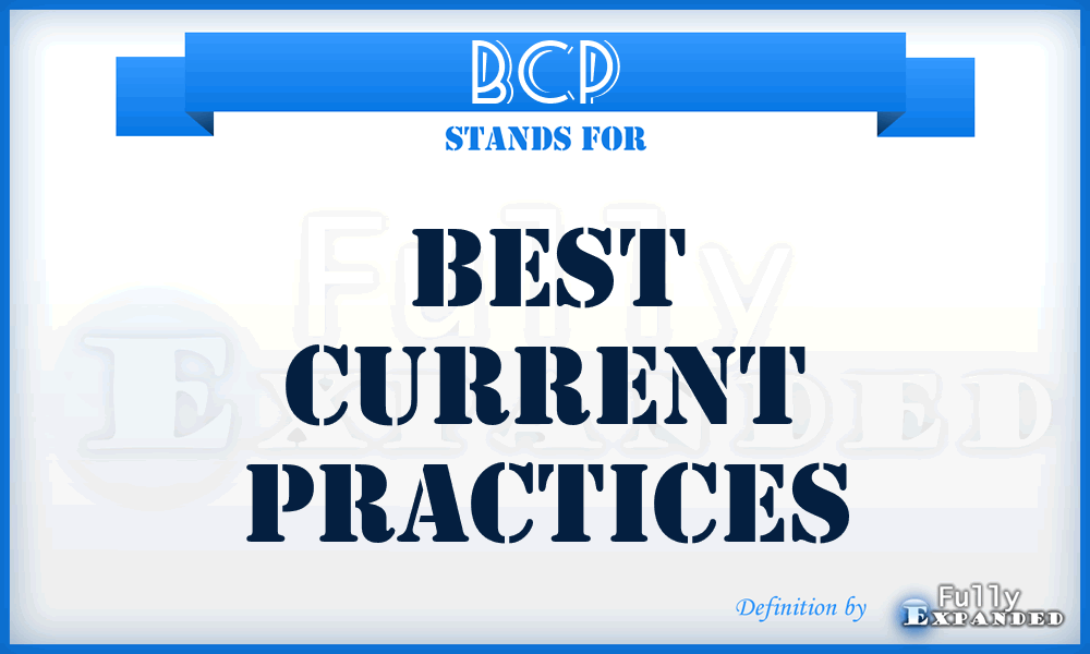 BCP - Best Current Practices