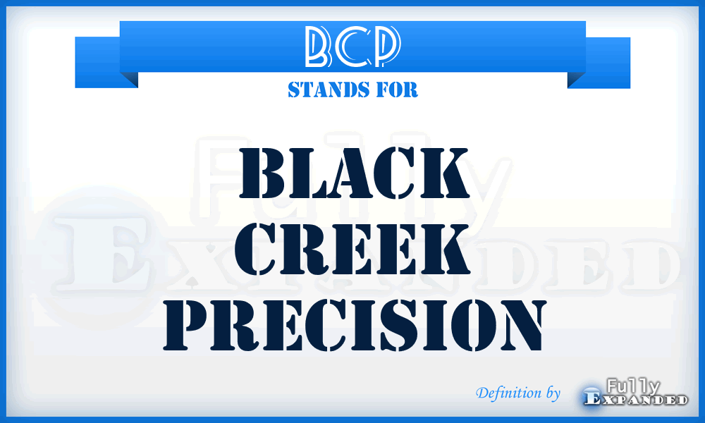 BCP - Black Creek Precision