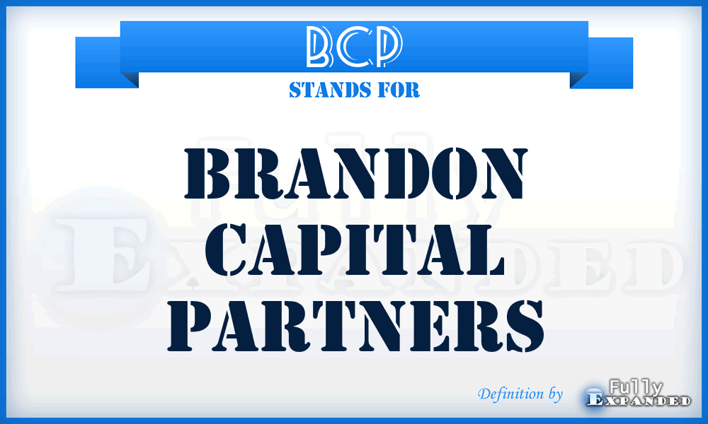 BCP - Brandon Capital Partners
