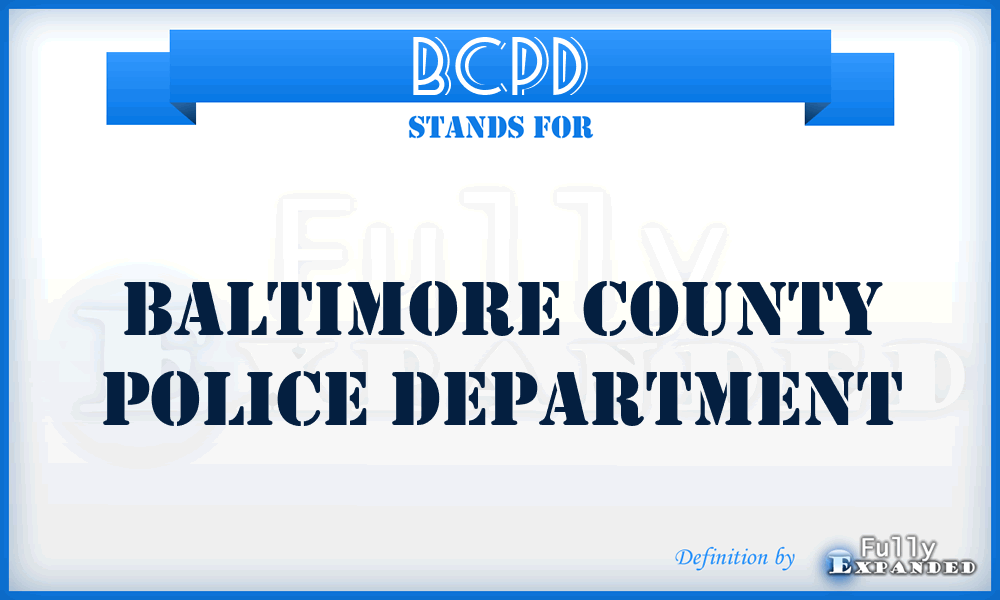 BCPD - Baltimore County Police Department