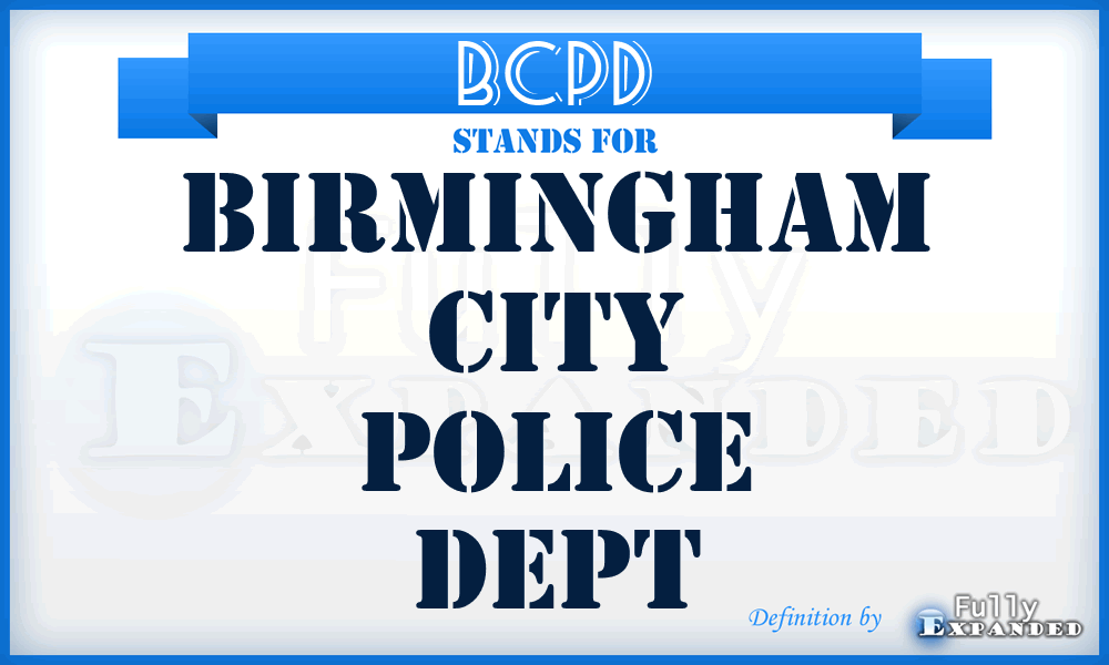 BCPD - Birmingham City Police Dept