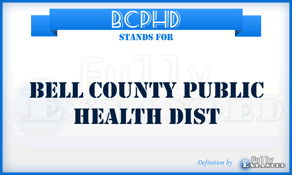 BCPHD - Bell County Public Health Dist