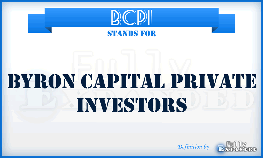 BCPI - Byron Capital Private Investors