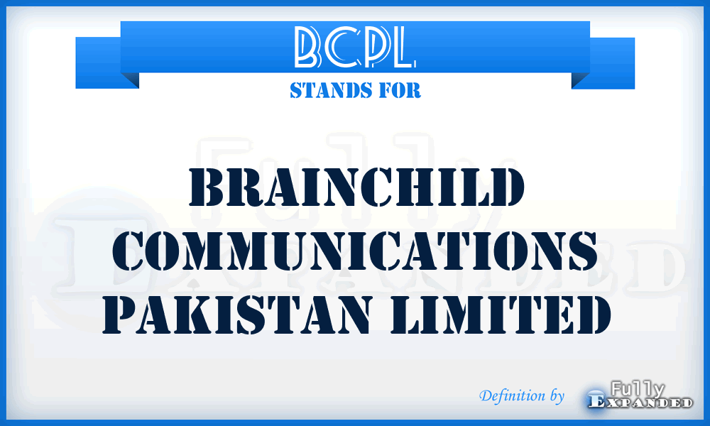BCPL - Brainchild Communications Pakistan Limited
