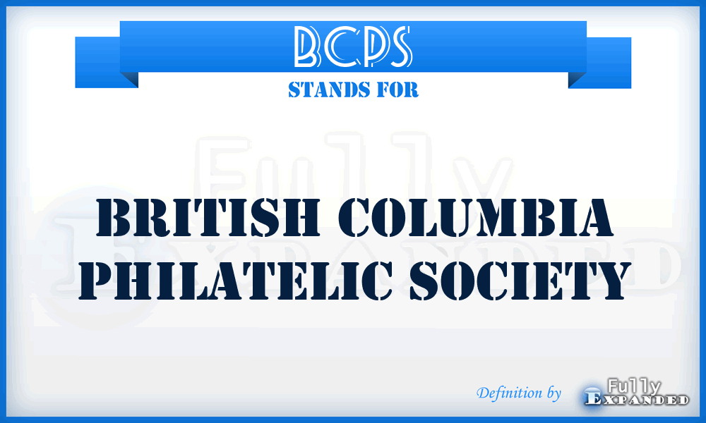 BCPS - British Columbia Philatelic Society