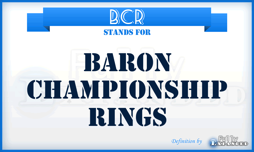BCR - Baron Championship Rings
