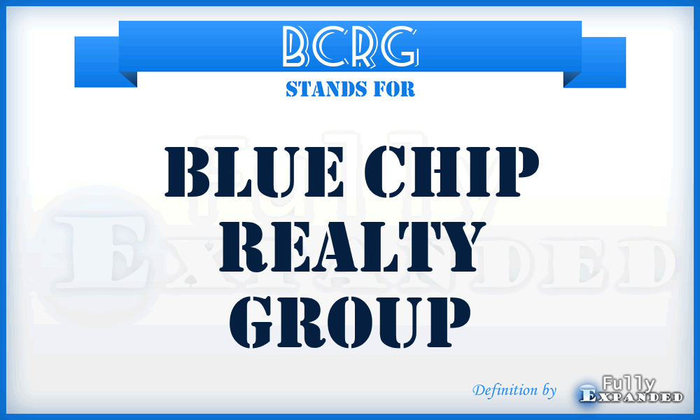 BCRG - Blue Chip Realty Group