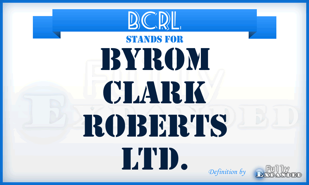 BCRL - Byrom Clark Roberts Ltd.