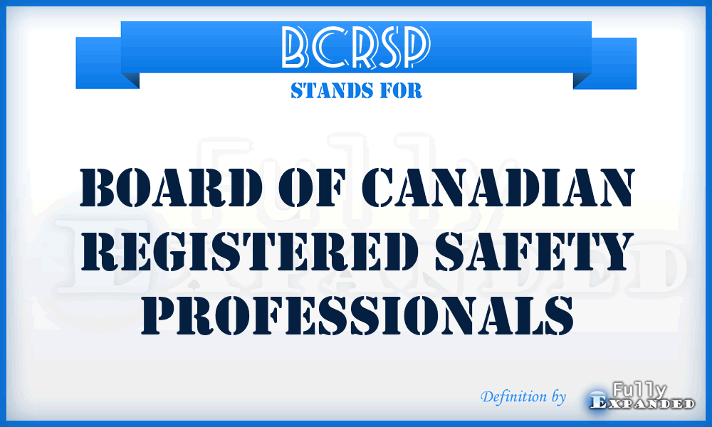 BCRSP - Board of Canadian Registered Safety Professionals