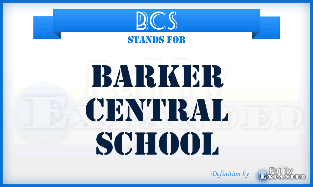 BCS - Barker Central School