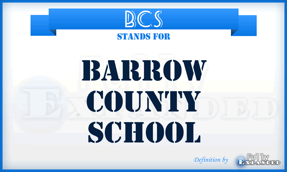 BCS - Barrow County School