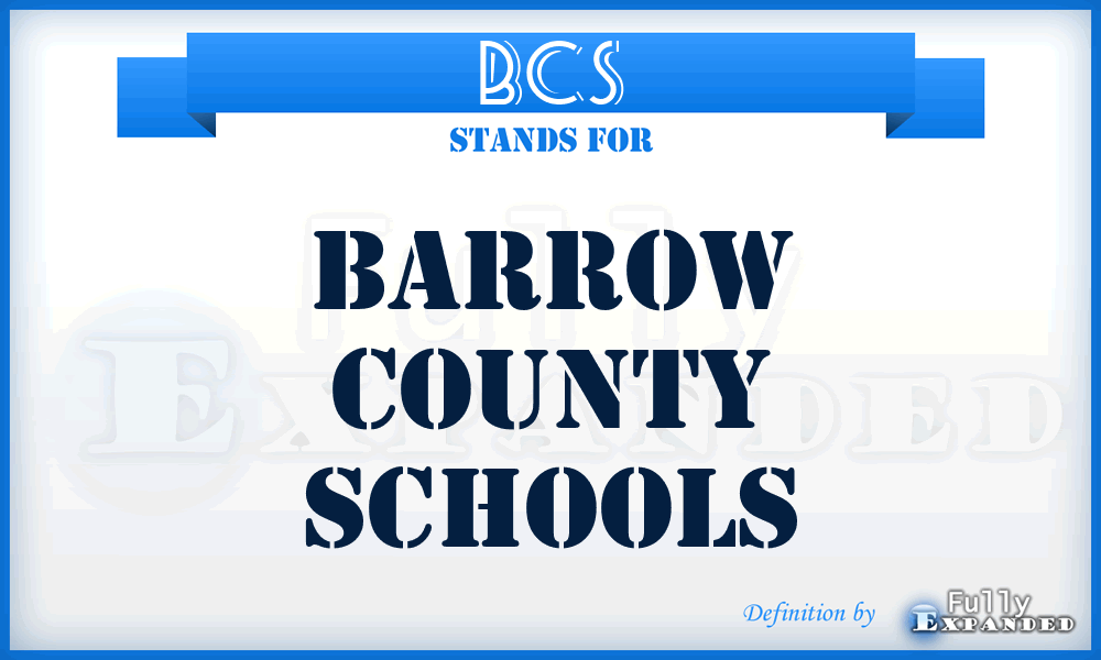 BCS - Barrow County Schools