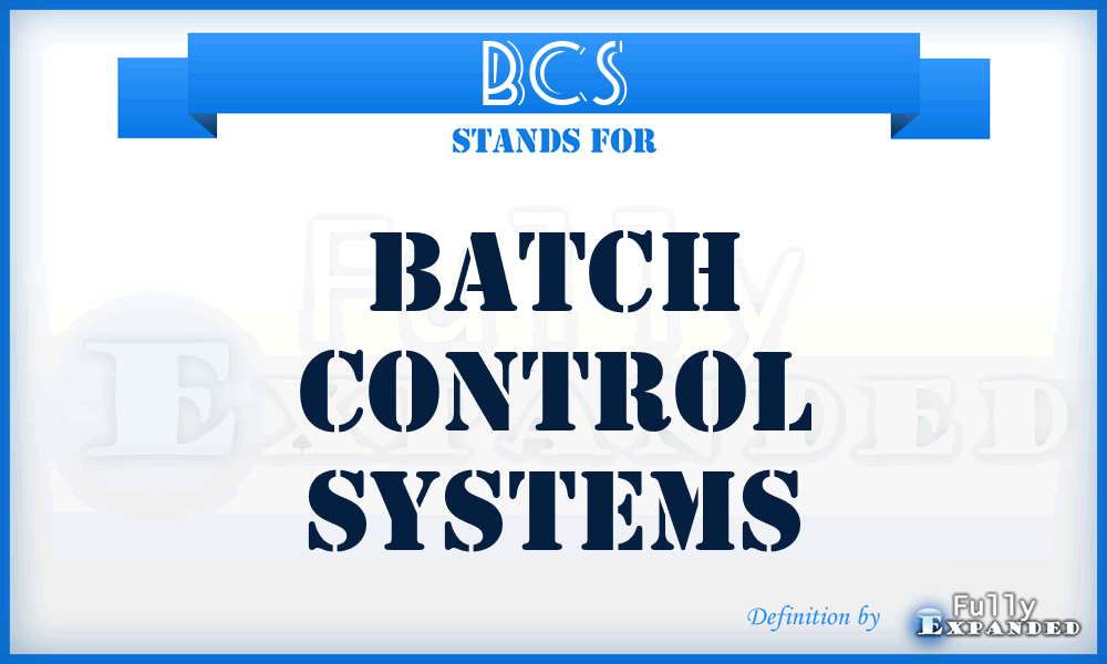 BCS - Batch Control Systems