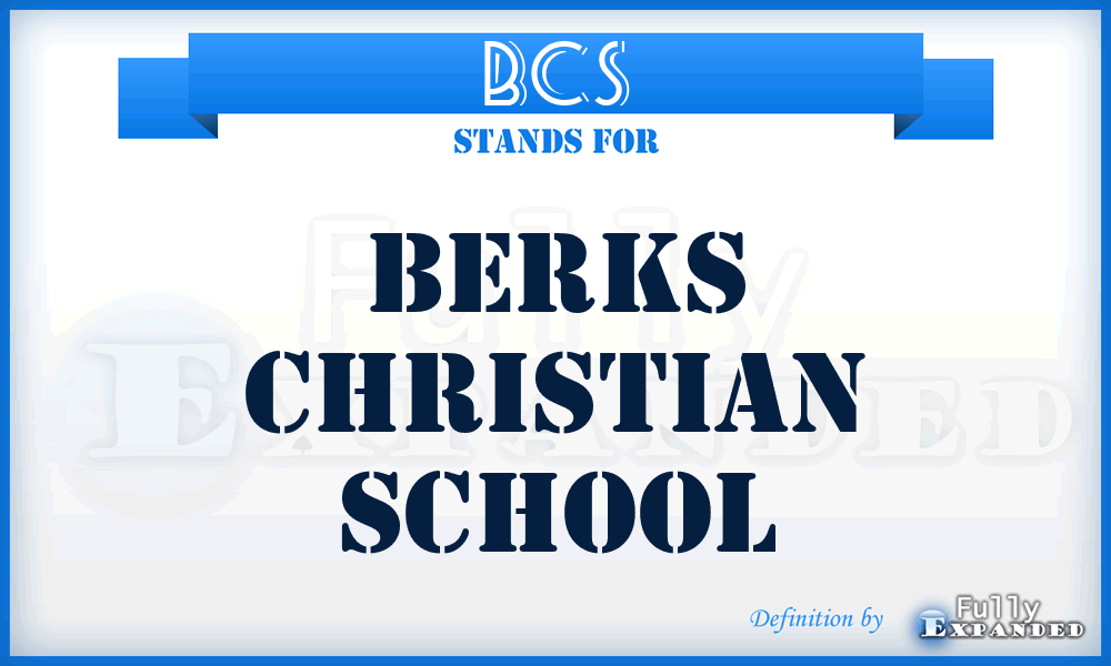 BCS - Berks Christian School