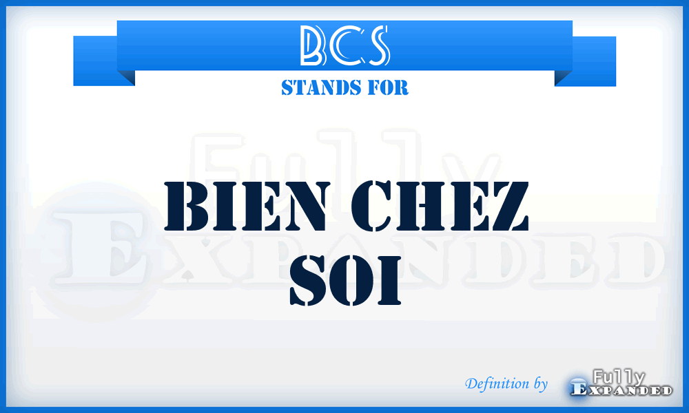 BCS - Bien Chez Soi