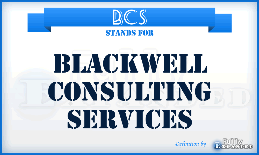 BCS - Blackwell Consulting Services