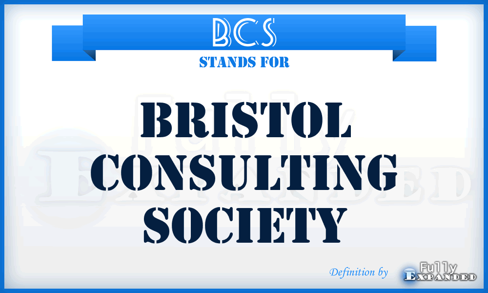 BCS - Bristol Consulting Society