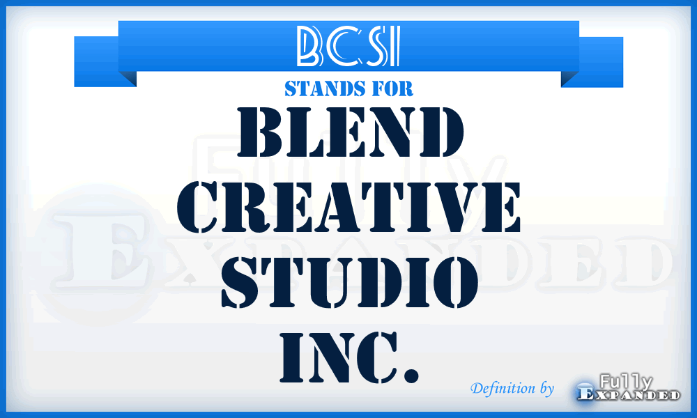 BCSI - Blend Creative Studio Inc.