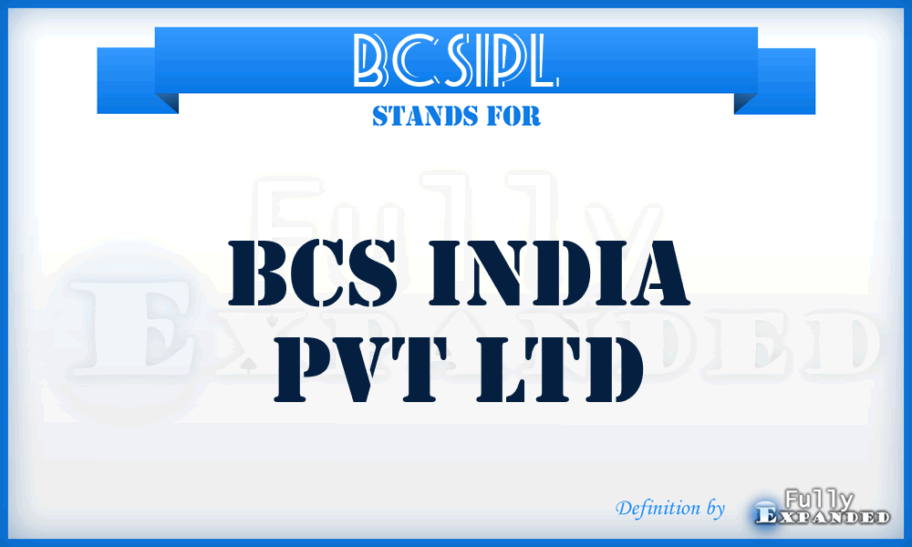 BCSIPL - BCS India Pvt Ltd