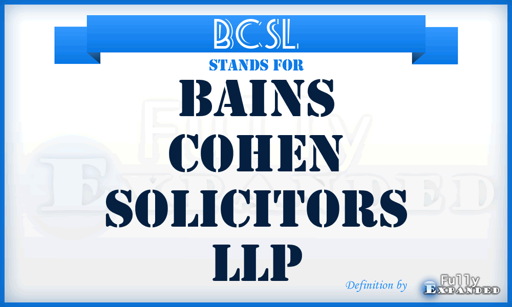 BCSL - Bains Cohen Solicitors LLP