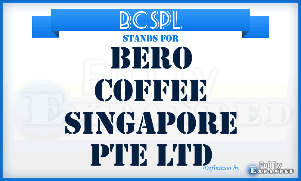 BCSPL - Bero Coffee Singapore Pte Ltd