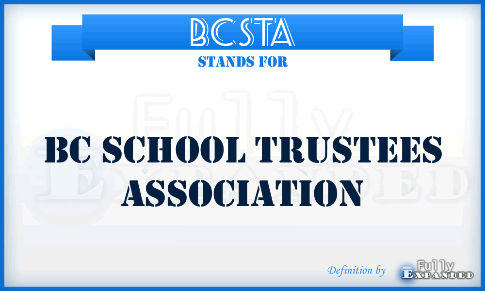 BCSTA - BC School Trustees Association