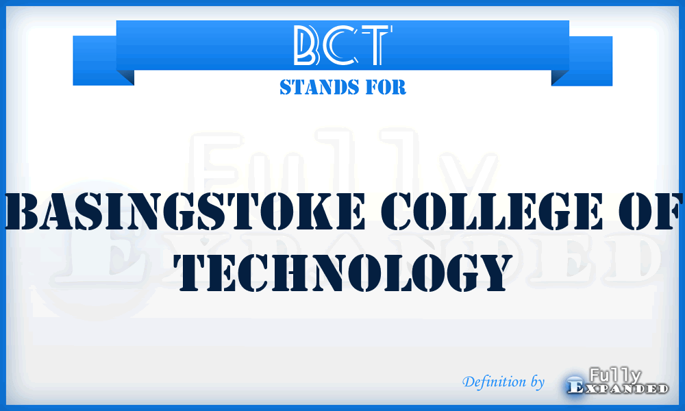 BCT - Basingstoke College of Technology