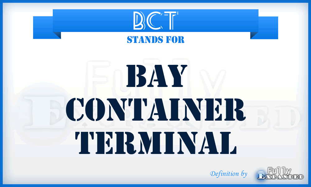 BCT - Bay Container Terminal