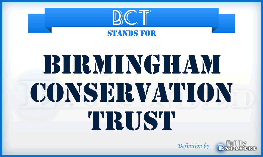 BCT - Birmingham Conservation Trust