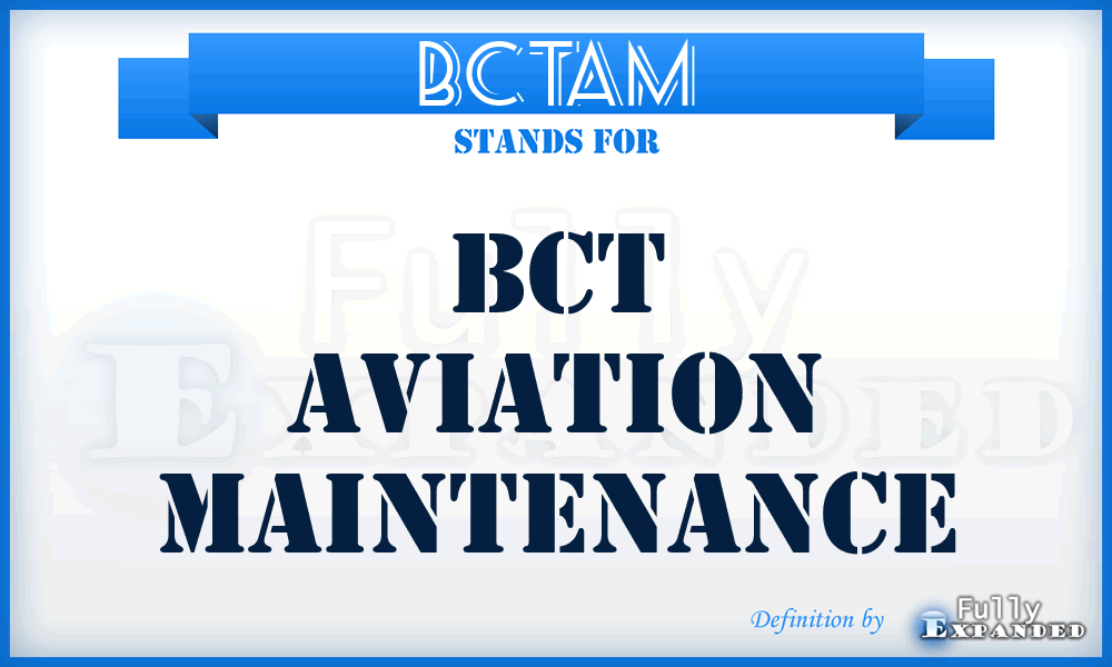 BCTAM - BCT Aviation Maintenance