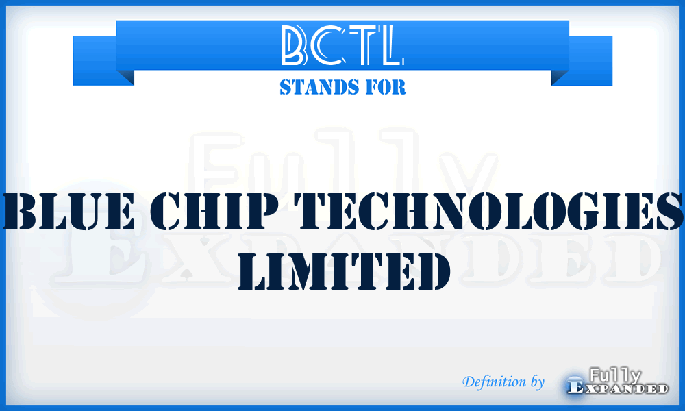 BCTL - Blue Chip Technologies Limited