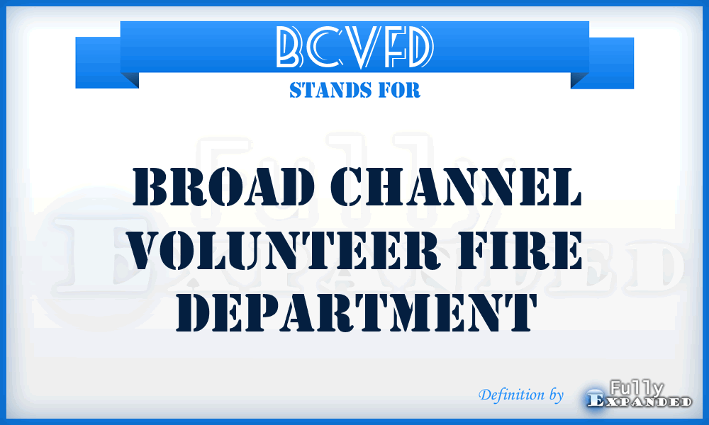 BCVFD - Broad Channel Volunteer Fire Department