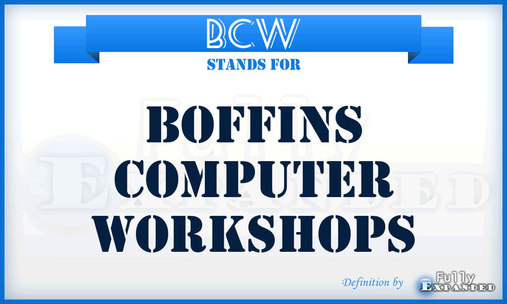 BCW - Boffins Computer Workshops