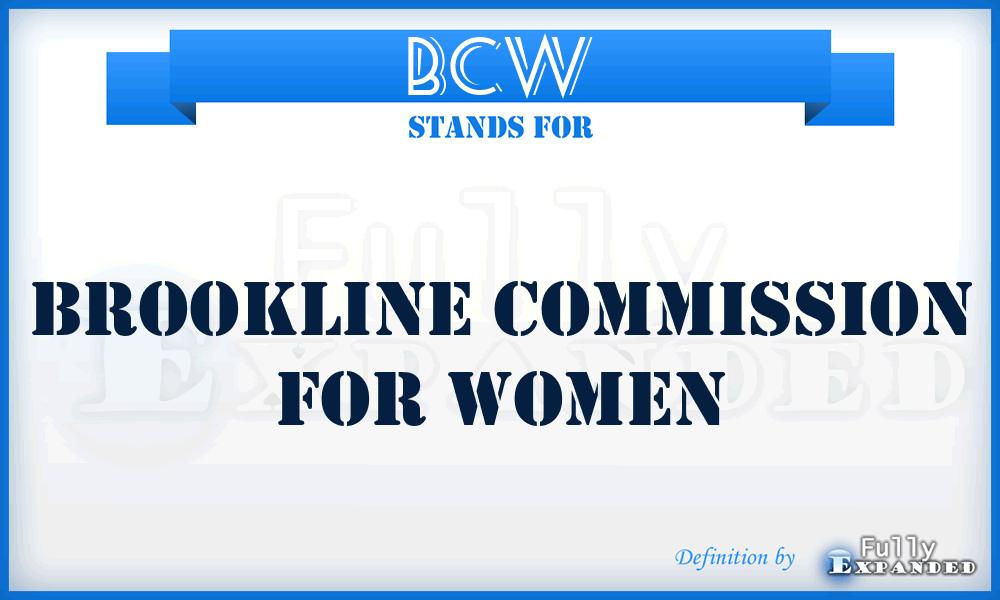 BCW - Brookline Commission For Women