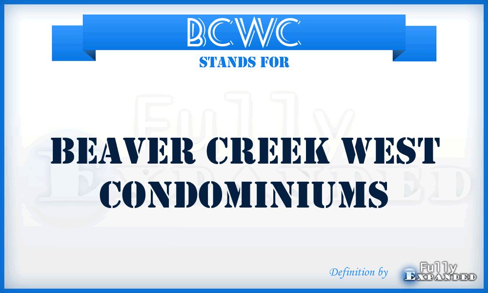 BCWC - Beaver Creek West Condominiums