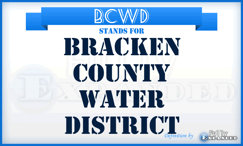 BCWD - BRACKEN COUNTY WATER DISTRICT