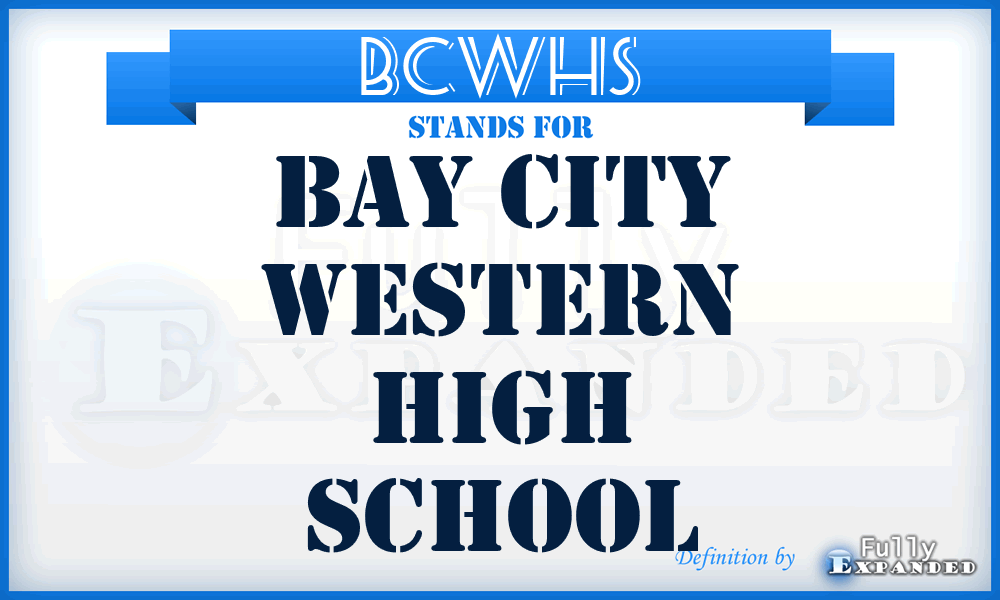 BCWHS - Bay City Western High School