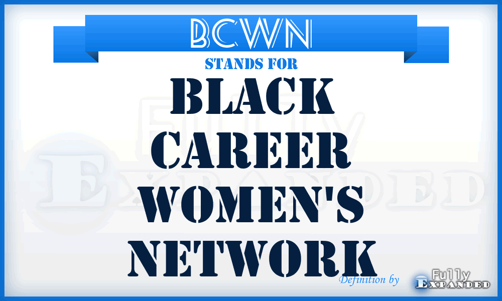 BCWN - Black Career Women's Network